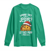 Funny Taco Christmas Long Sleeve Shirt Wanna Taco Bout Jesus Lettuce Pray Mark 16:15 - Wonder Print Shop