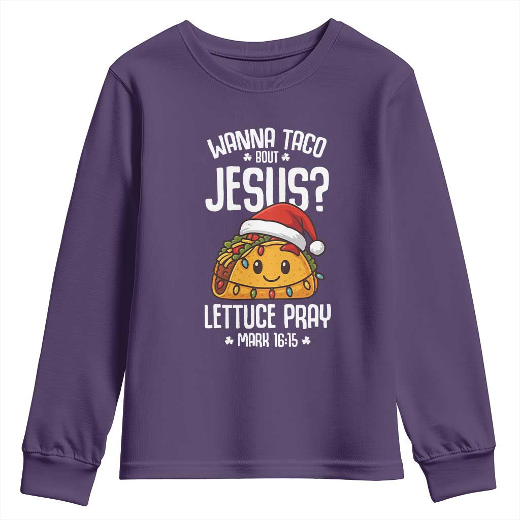 Funny Taco Christmas Youth Sweatshirt Wanna Taco Bout Jesus Lettuce Pray Mark 16:15 - Wonder Print Shop