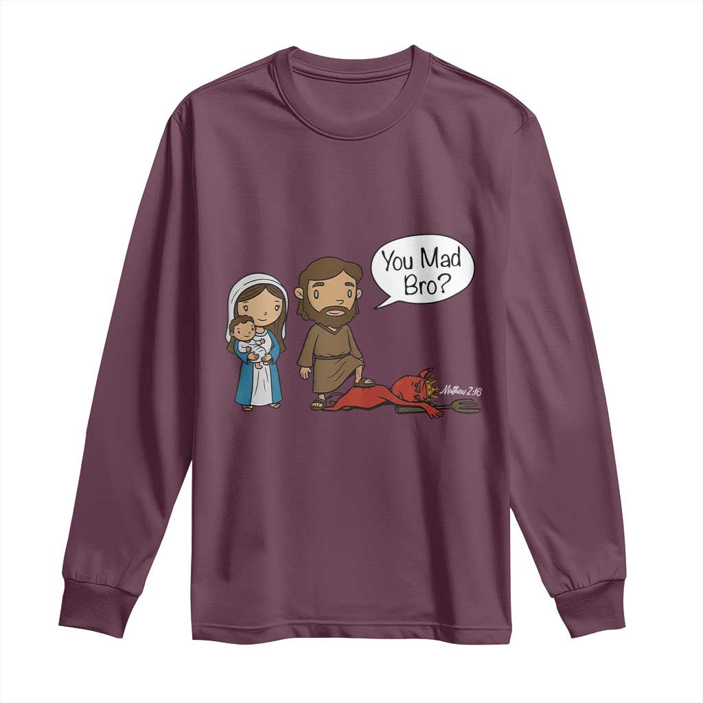 Funny Christian Long Sleeve Shirt You Mad Bro Matthew 2:16 - Wonder Print Shop