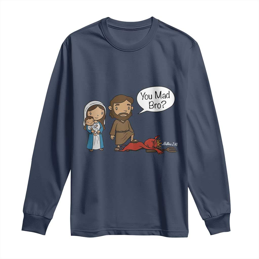 Funny Christian Long Sleeve Shirt You Mad Bro Matthew 2:16 - Wonder Print Shop