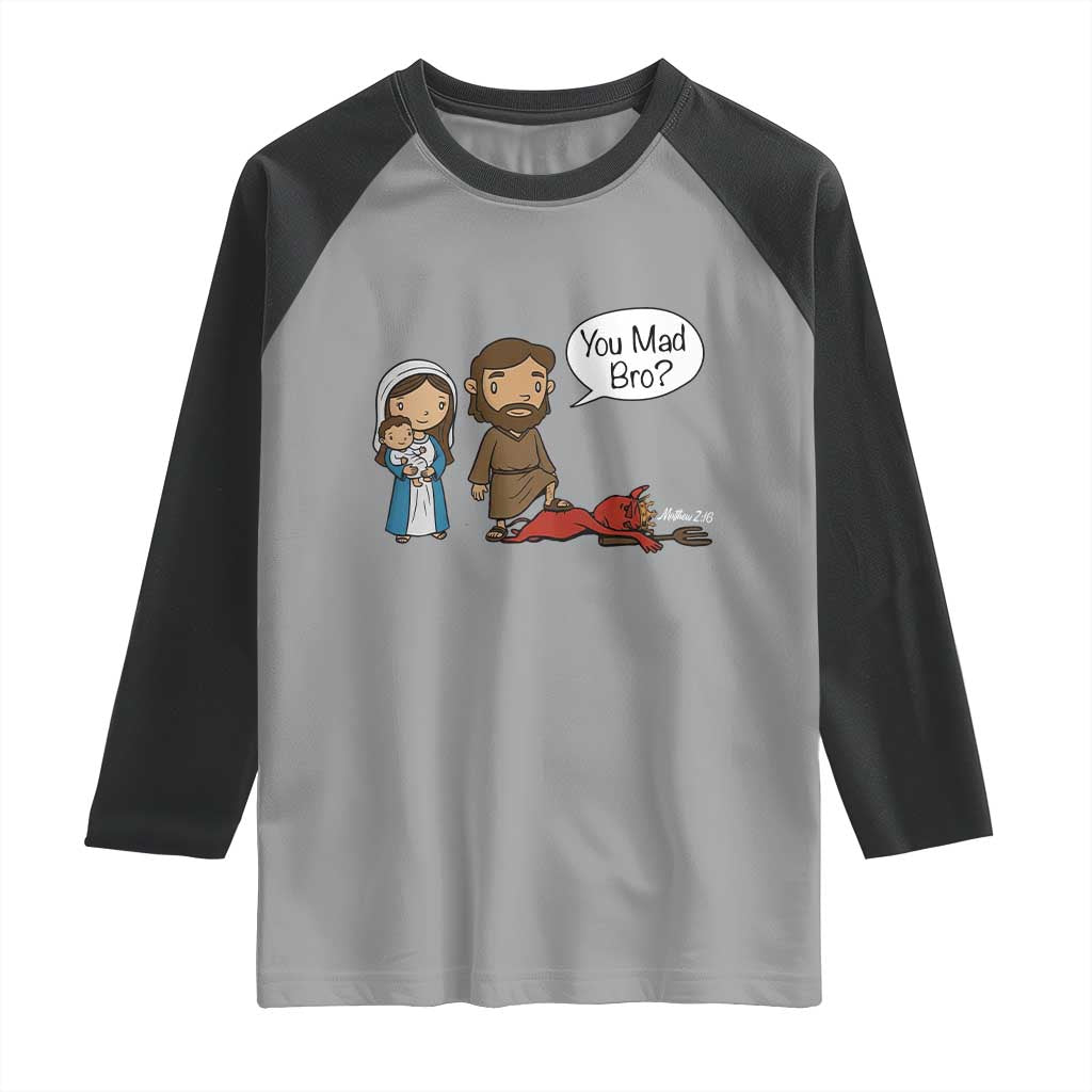 Funny Christian Raglan Shirt You Mad Bro Matthew 2:16 - Wonder Print Shop