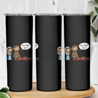 Funny Christian Skinny Tumbler You Mad Bro Matthew 2:16 - Wonder Print Shop