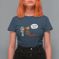 Funny Christian T Shirt For Women You Mad Bro Matthew 2:16 - Wonder Print Shop