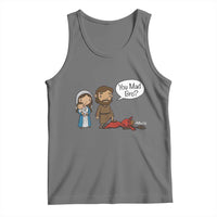 Funny Christian Tank Top You Mad Bro Matthew 2:16 - Wonder Print Shop