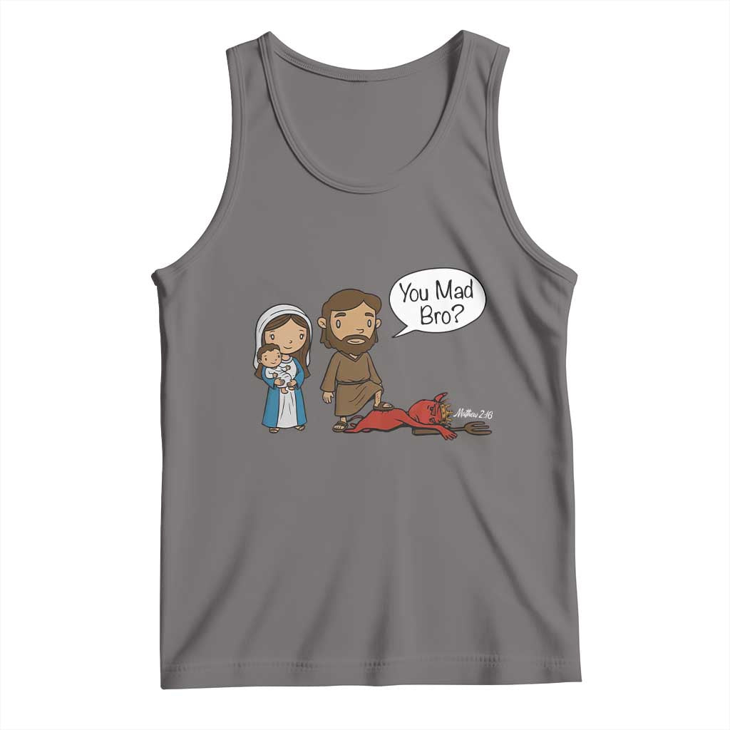 Funny Christian Tank Top You Mad Bro Matthew 2:16 - Wonder Print Shop