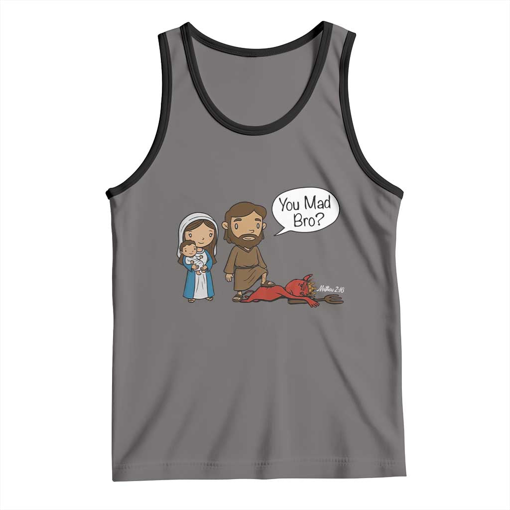 Funny Christian Tank Top You Mad Bro Matthew 2:16 - Wonder Print Shop