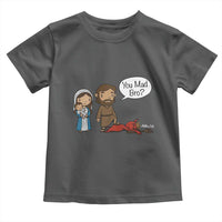 Funny Christian Toddler T Shirt You Mad Bro Matthew 2:16 - Wonder Print Shop