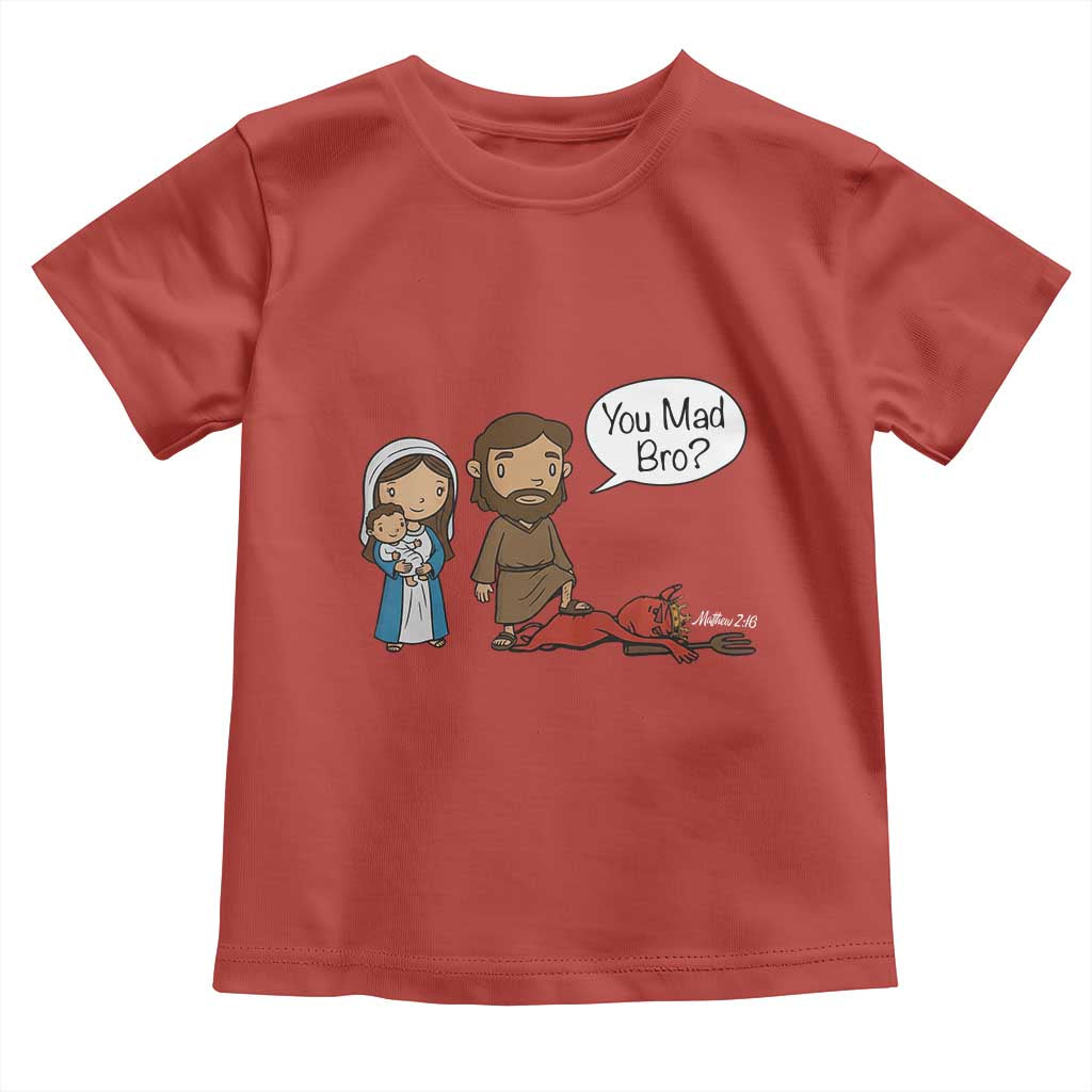 Funny Christian Toddler T Shirt You Mad Bro Matthew 2:16 - Wonder Print Shop