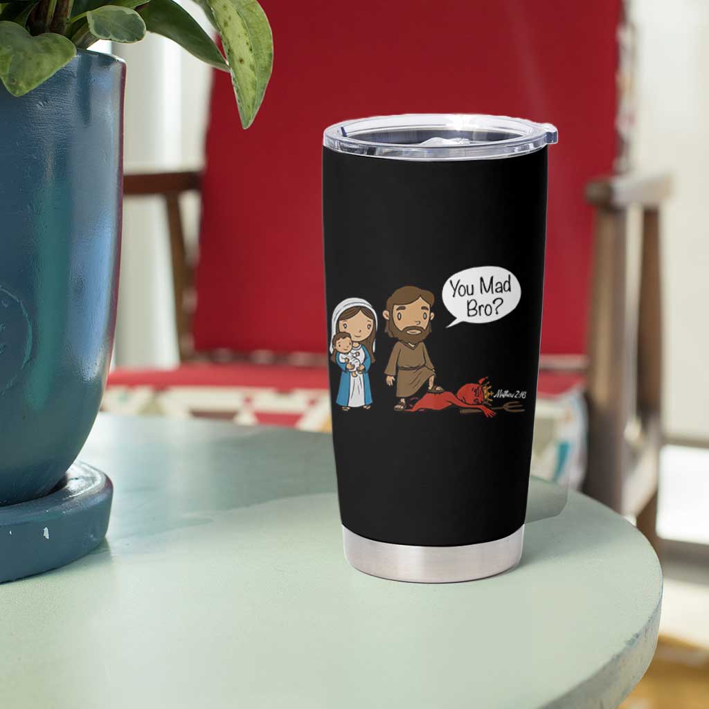 Funny Christian Tumbler Cup You Mad Bro Matthew 2:16 - Wonder Print Shop