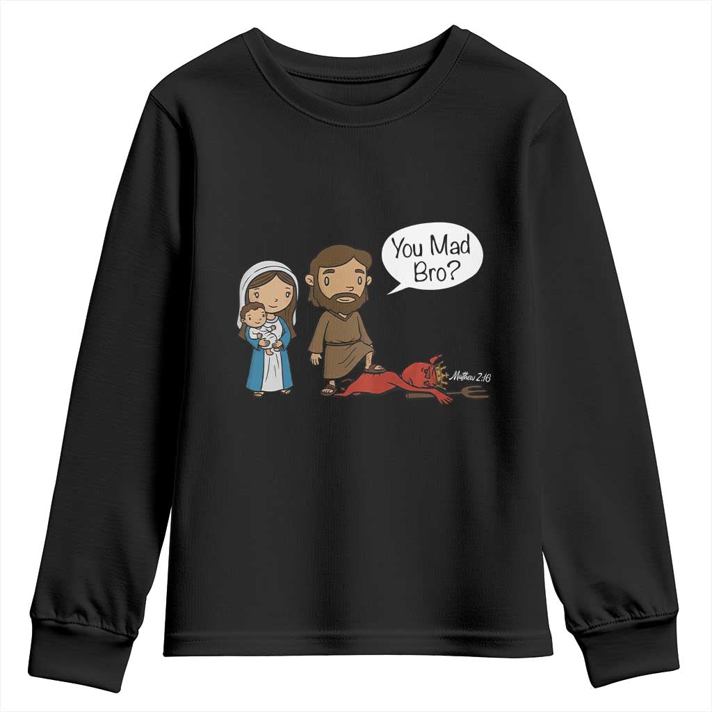 Funny Christian Youth Sweatshirt You Mad Bro Matthew 2:16 - Wonder Print Shop