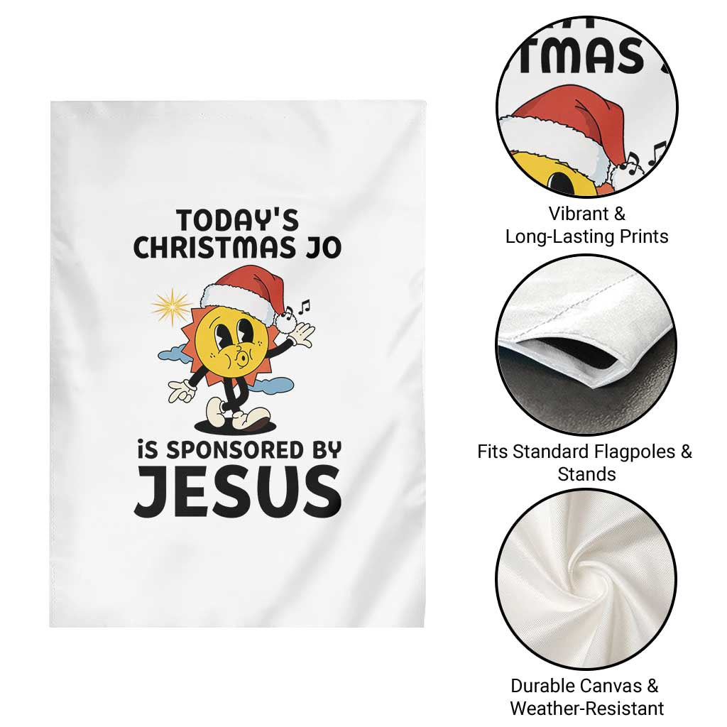 Funny Jesus Christian Christmas Garden Flag Today Is Good Mood Is Sponsored By Jesus - Wonder Print Shop