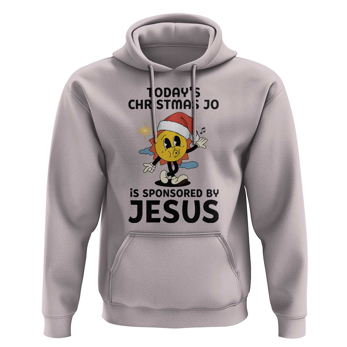 Funny Jesus Christian Christmas Hoodie Today Is Good Mood Is Sponsored By Jesus - Wonder Print Shop