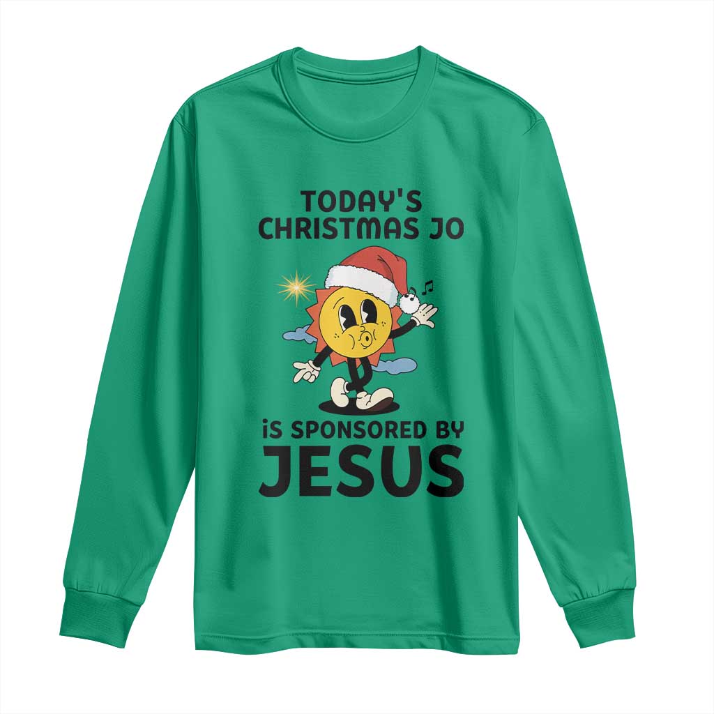 Funny Jesus Christian Christmas Long Sleeve Shirt Today Is Good Mood Is Sponsored By Jesus - Wonder Print Shop