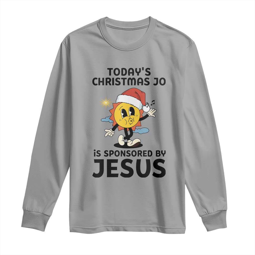 Funny Jesus Christian Christmas Long Sleeve Shirt Today Is Good Mood Is Sponsored By Jesus - Wonder Print Shop