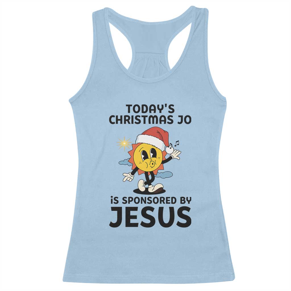 Funny Jesus Christian Christmas Racerback Tank Top Today Is Good Mood Is Sponsored By Jesus - Wonder Print Shop