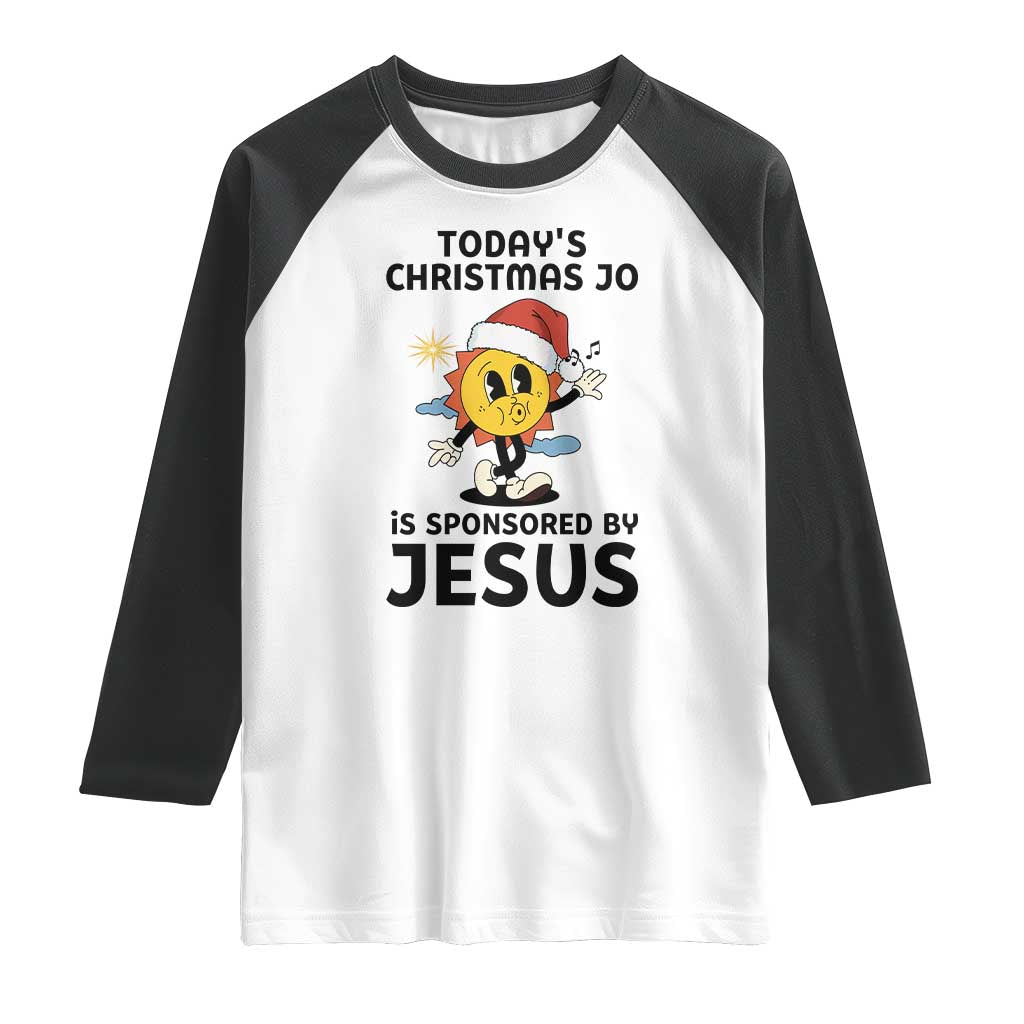 Funny Jesus Christian Christmas Raglan Shirt Today Is Good Mood Is Sponsored By Jesus - Wonder Print Shop
