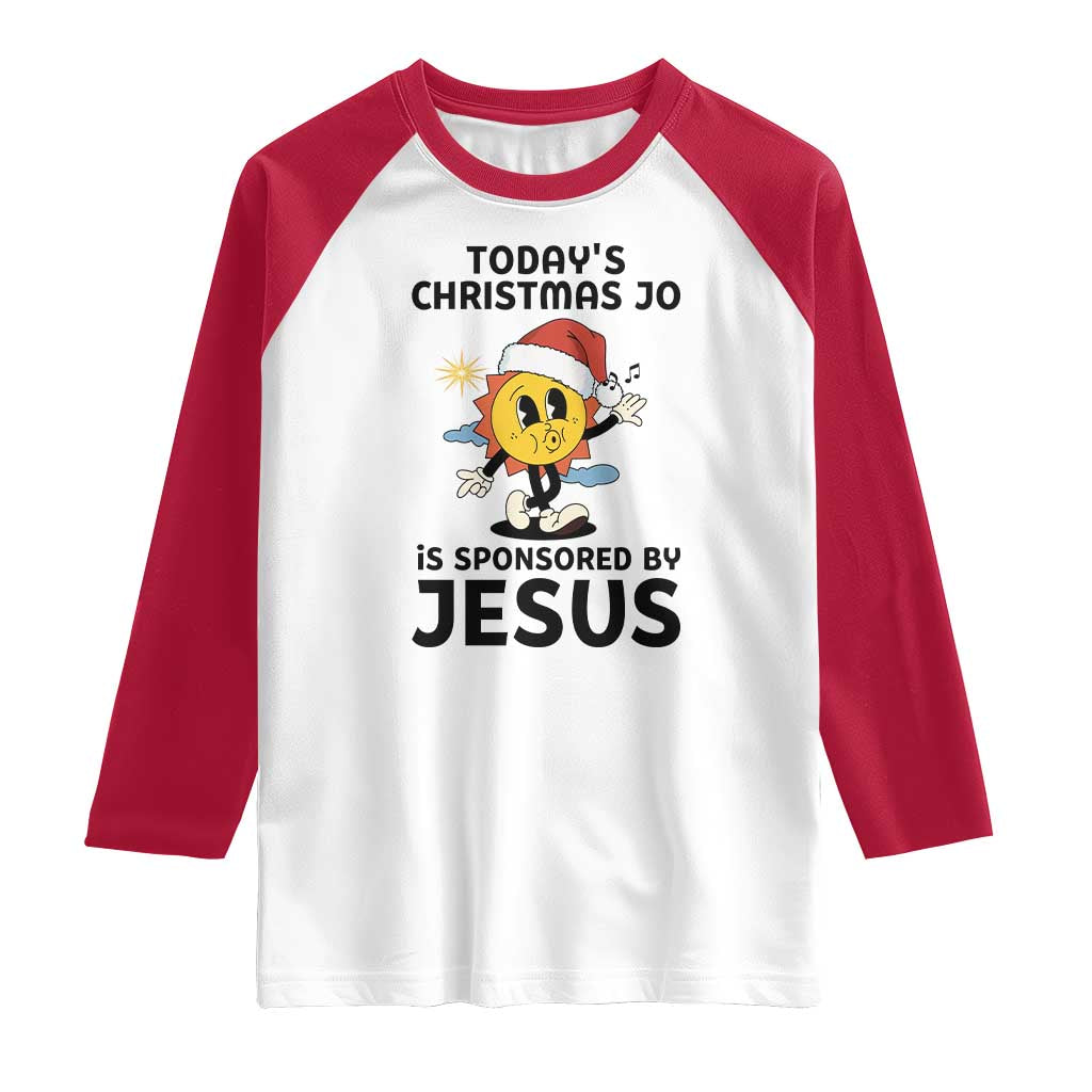 Funny Jesus Christian Christmas Raglan Shirt Today Is Good Mood Is Sponsored By Jesus - Wonder Print Shop