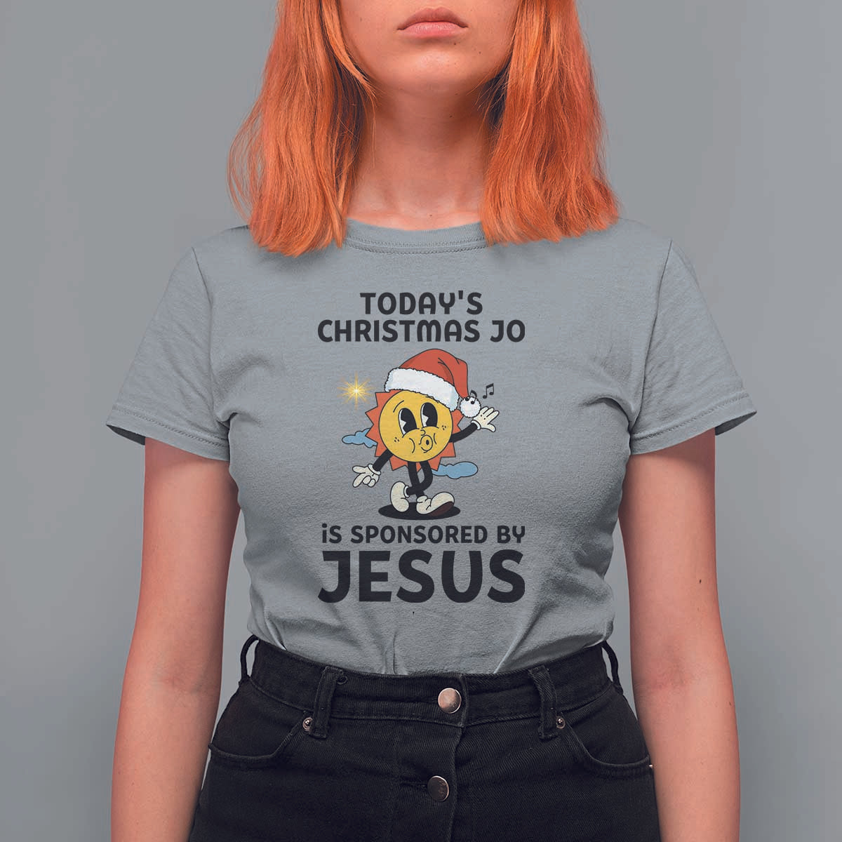 Funny Jesus Christian Christmas T Shirt For Women Today Is Good Mood Is Sponsored By Jesus - Wonder Print Shop