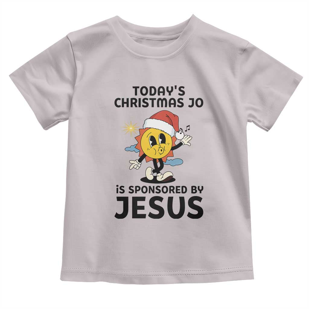 Funny Jesus Christian Christmas Toddler T Shirt Today Is Good Mood Is Sponsored By Jesus - Wonder Print Shop