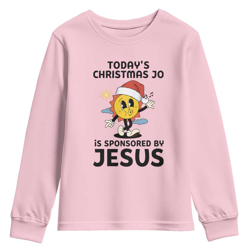 Funny Jesus Christian Christmas Youth Sweatshirt Today Is Good Mood Is Sponsored By Jesus - Wonder Print Shop