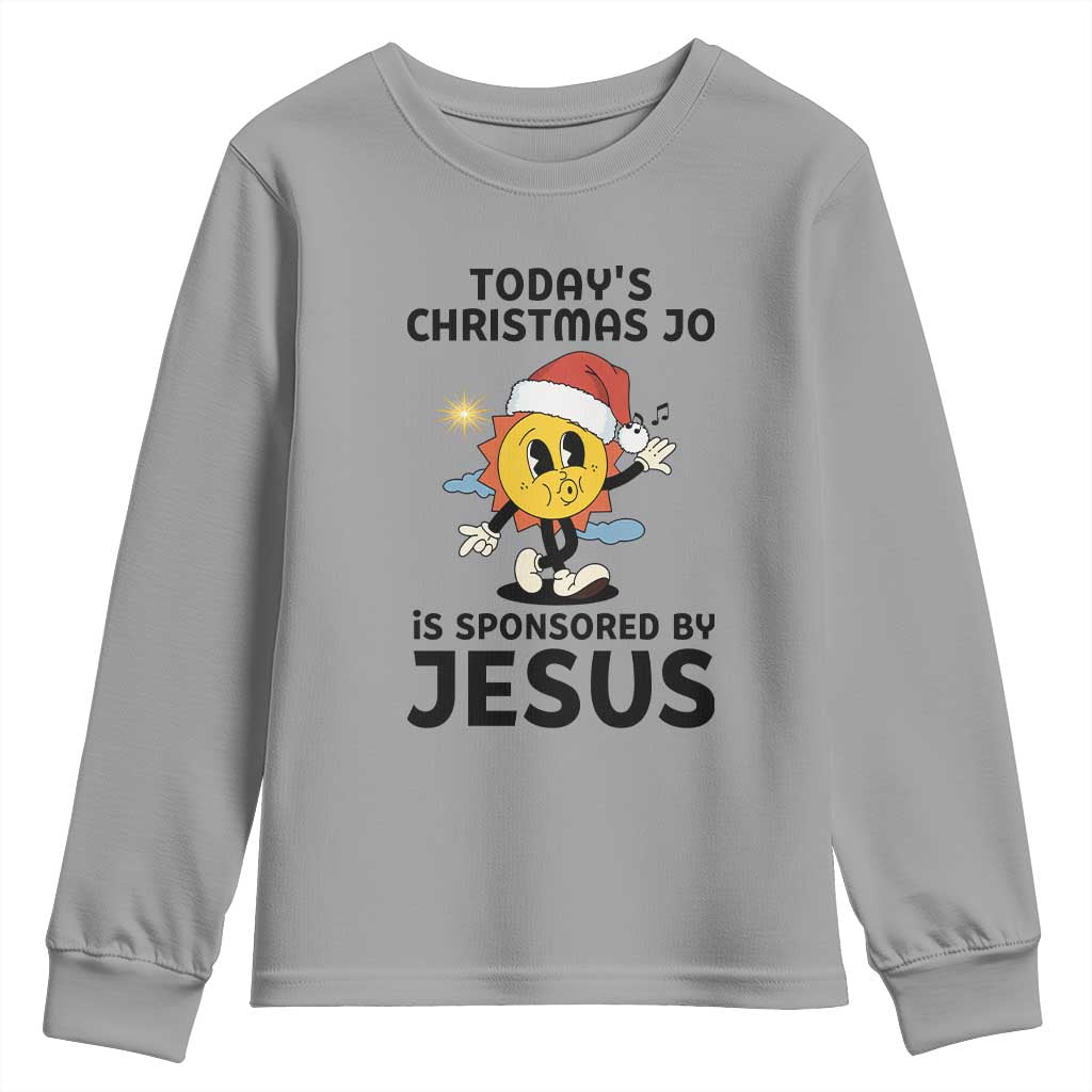 Funny Jesus Christian Christmas Youth Sweatshirt Today Is Good Mood Is Sponsored By Jesus - Wonder Print Shop