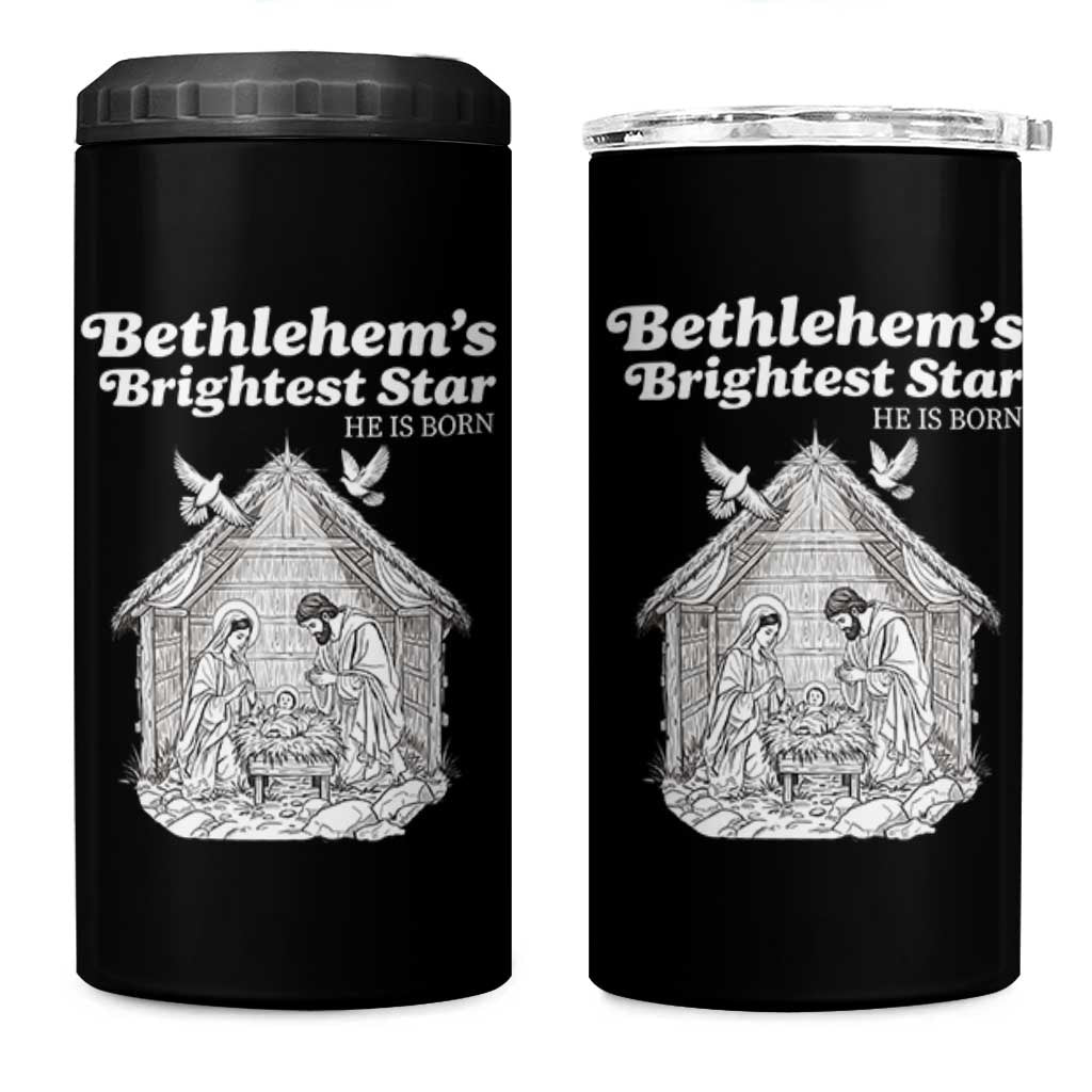 Nativity Scene 4 in 1 Can Cooler Tumbler Brightest Star of Bethlehem He Is Born Christian Christmas - Wonder Print Shop