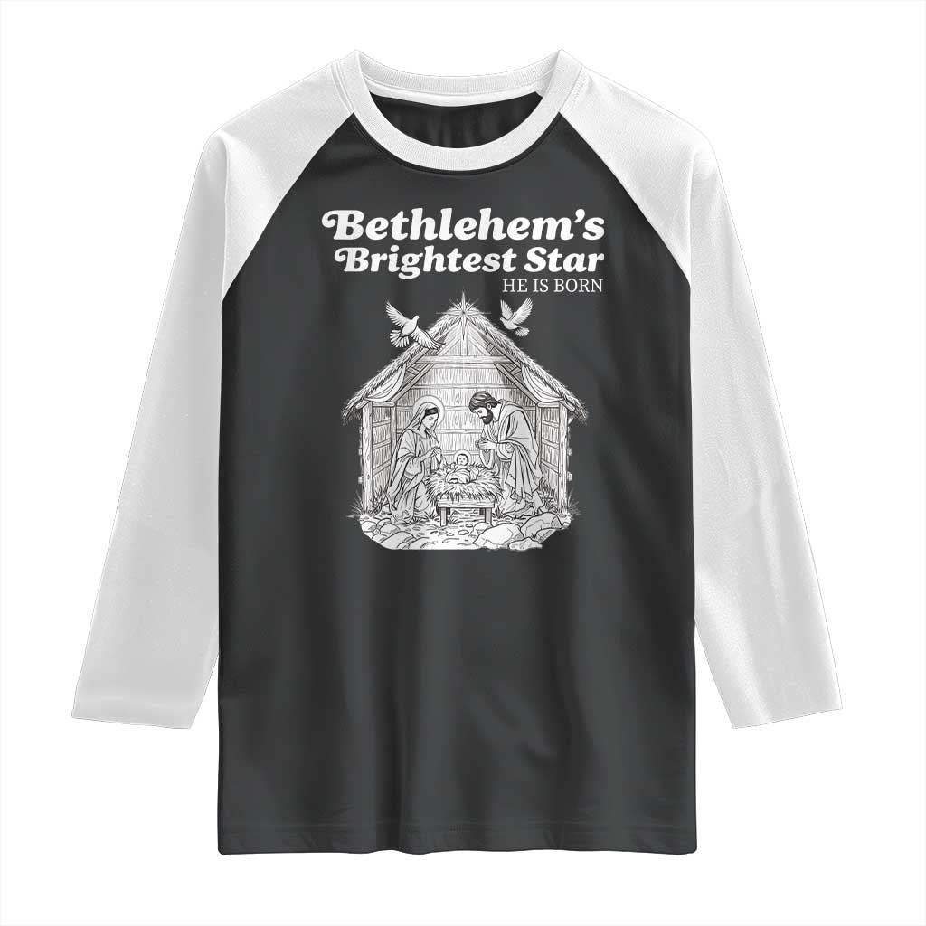 Nativity Scene Raglan Shirt Brightest Star of Bethlehem He Is Born Christian Christmas - Wonder Print Shop