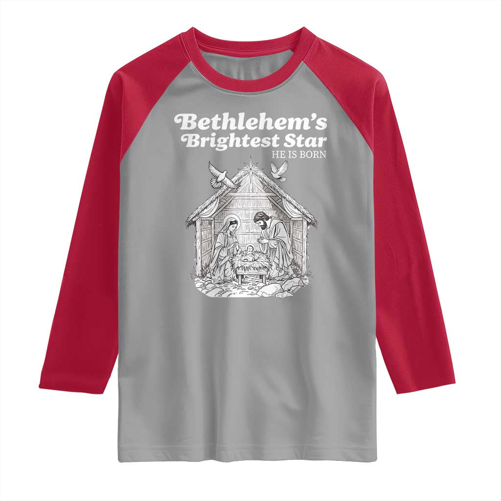 Nativity Scene Raglan Shirt Brightest Star of Bethlehem He Is Born Christian Christmas - Wonder Print Shop