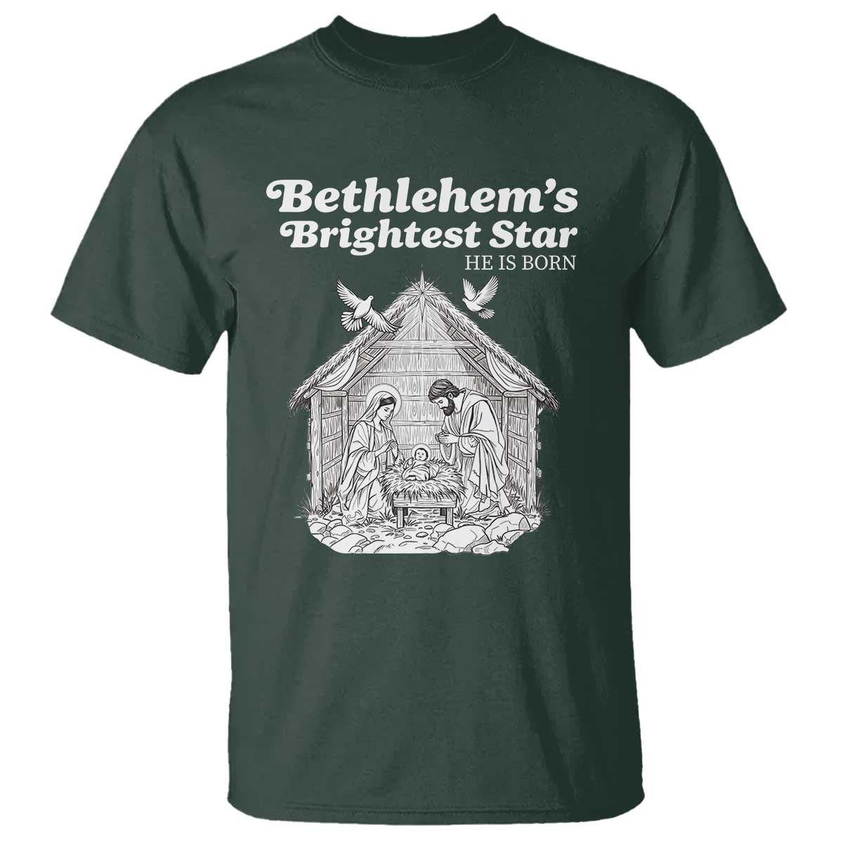 Nativity Scene T Shirt Brightest Star of Bethlehem He Is Born Christian Christmas - Wonder Print Shop