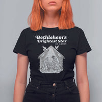 Nativity Scene T Shirt For Women Brightest Star of Bethlehem He Is Born Christian Christmas - Wonder Print Shop