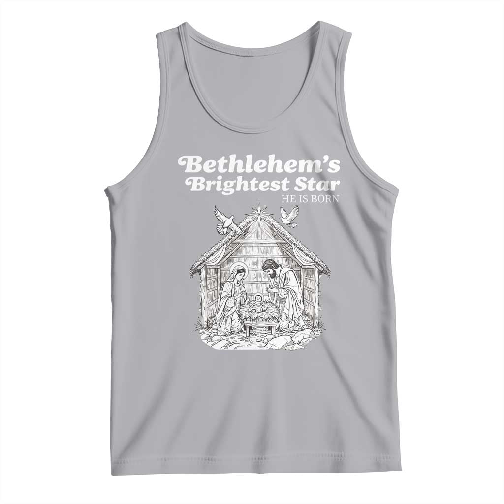 Nativity Scene Tank Top Brightest Star of Bethlehem He Is Born Christian Christmas - Wonder Print Shop
