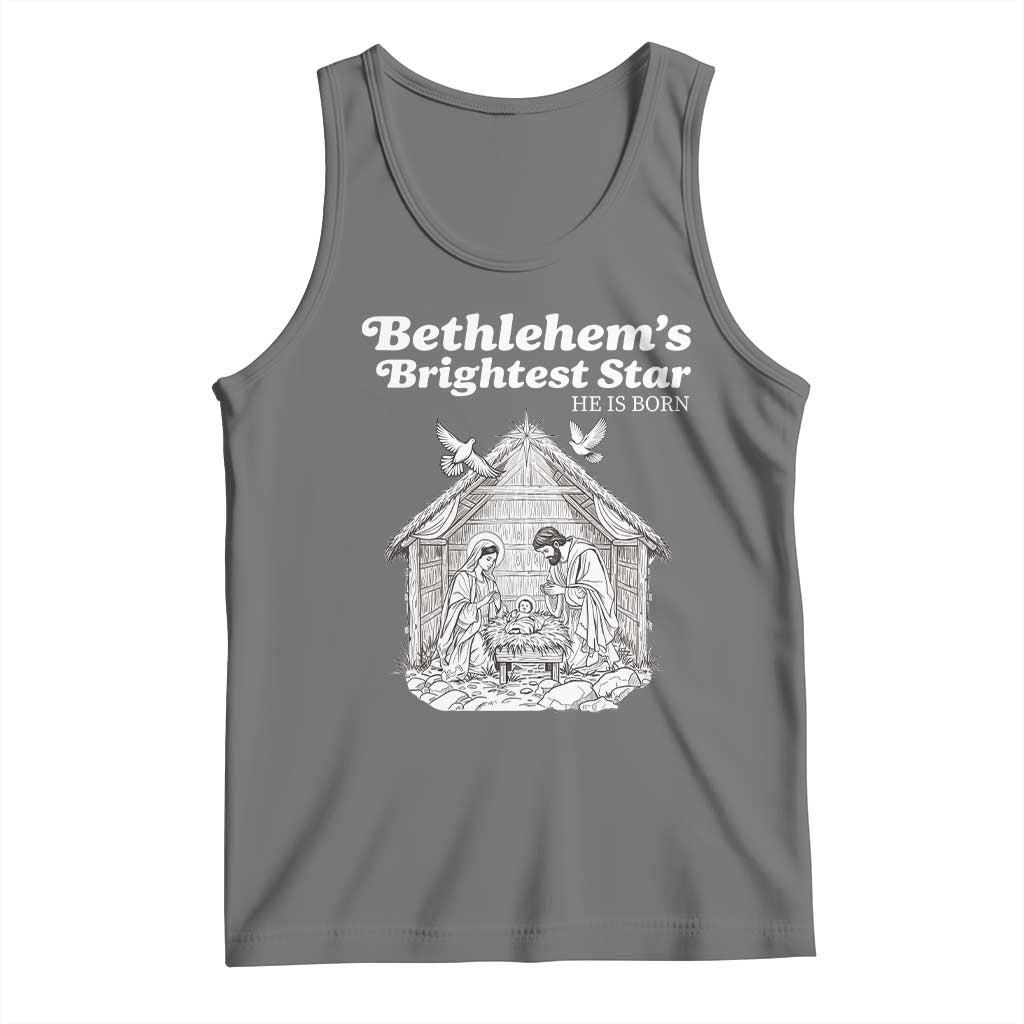 Nativity Scene Tank Top Brightest Star of Bethlehem He Is Born Christian Christmas - Wonder Print Shop