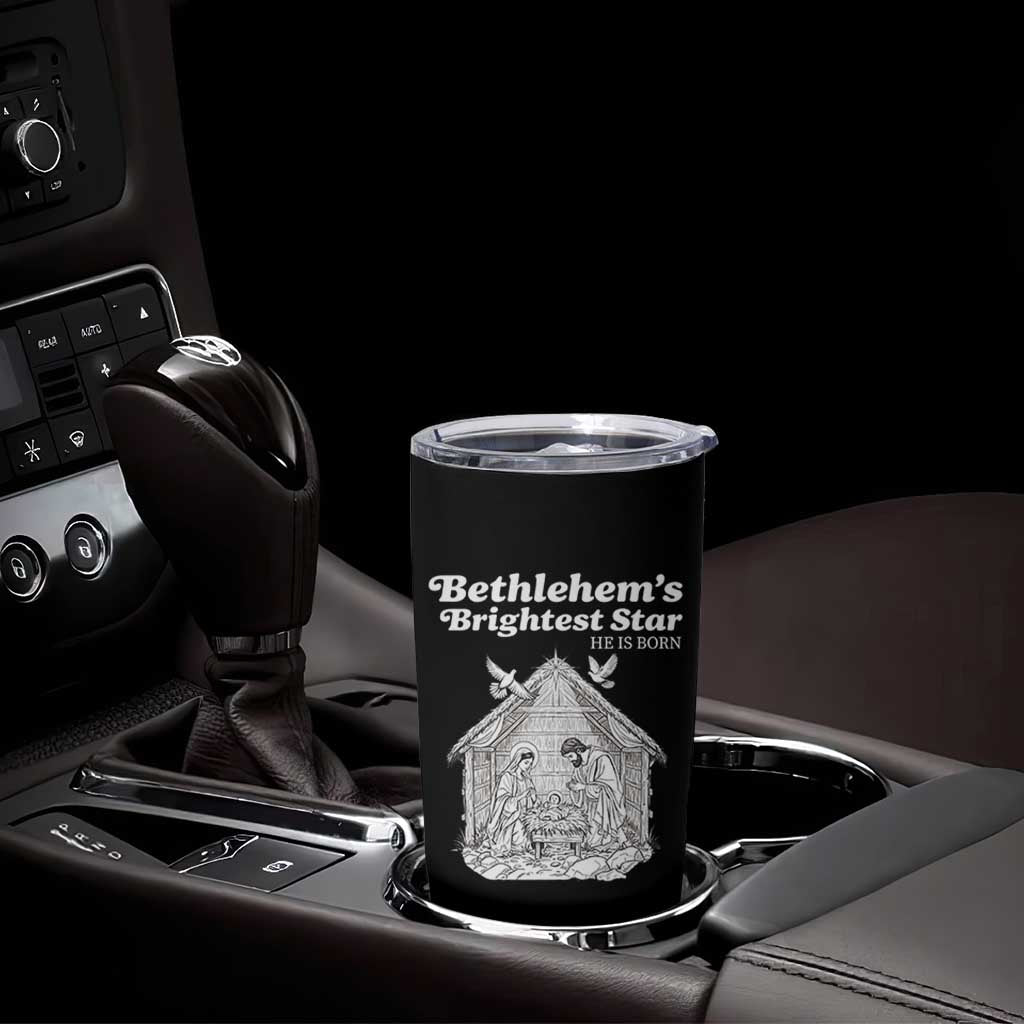 Nativity Scene Tumbler Cup Brightest Star of Bethlehem He Is Born Christian Christmas - Wonder Print Shop