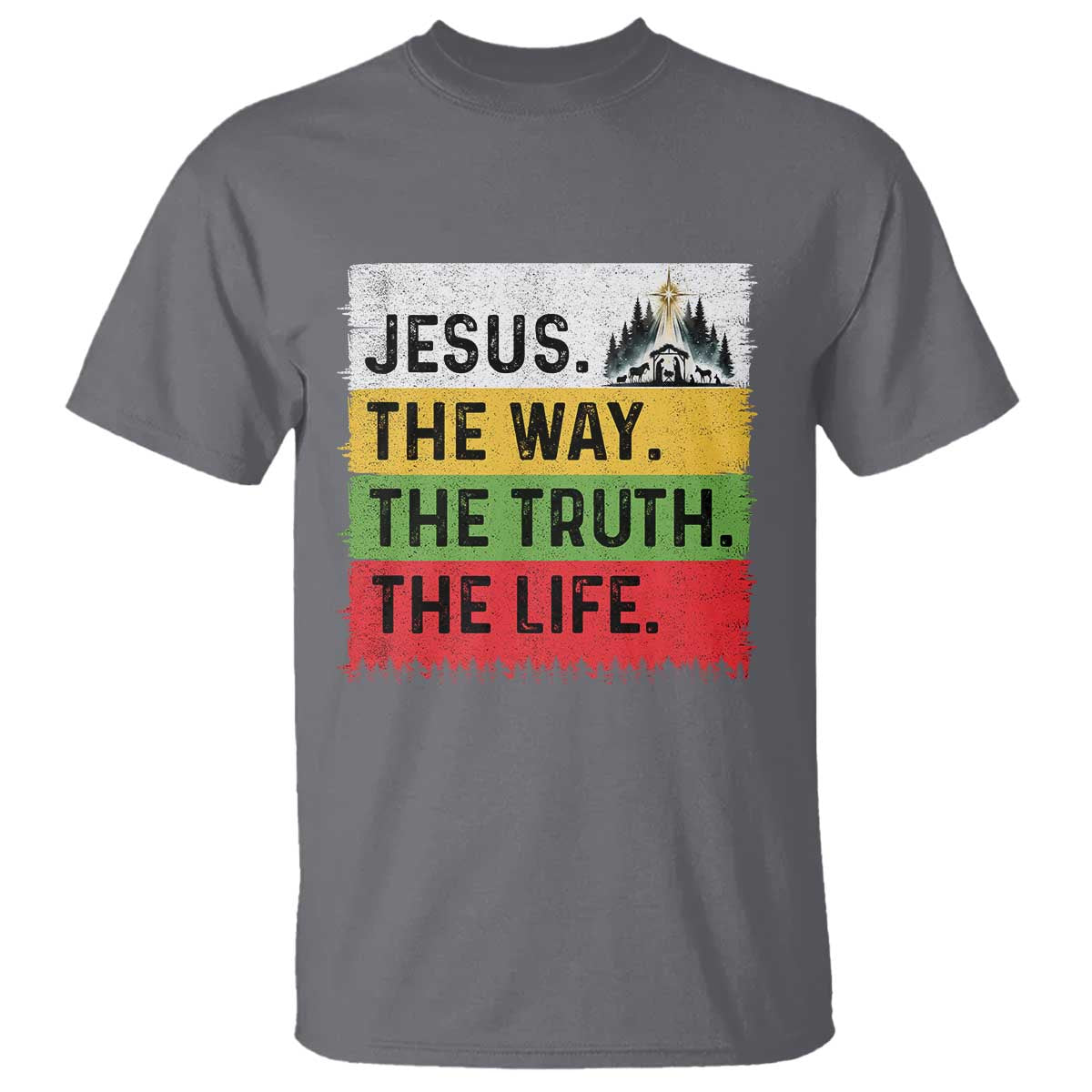 Jesus Christian T Shirt The Way The Truth The Life Nativity Scene - Wonder Print Shop
