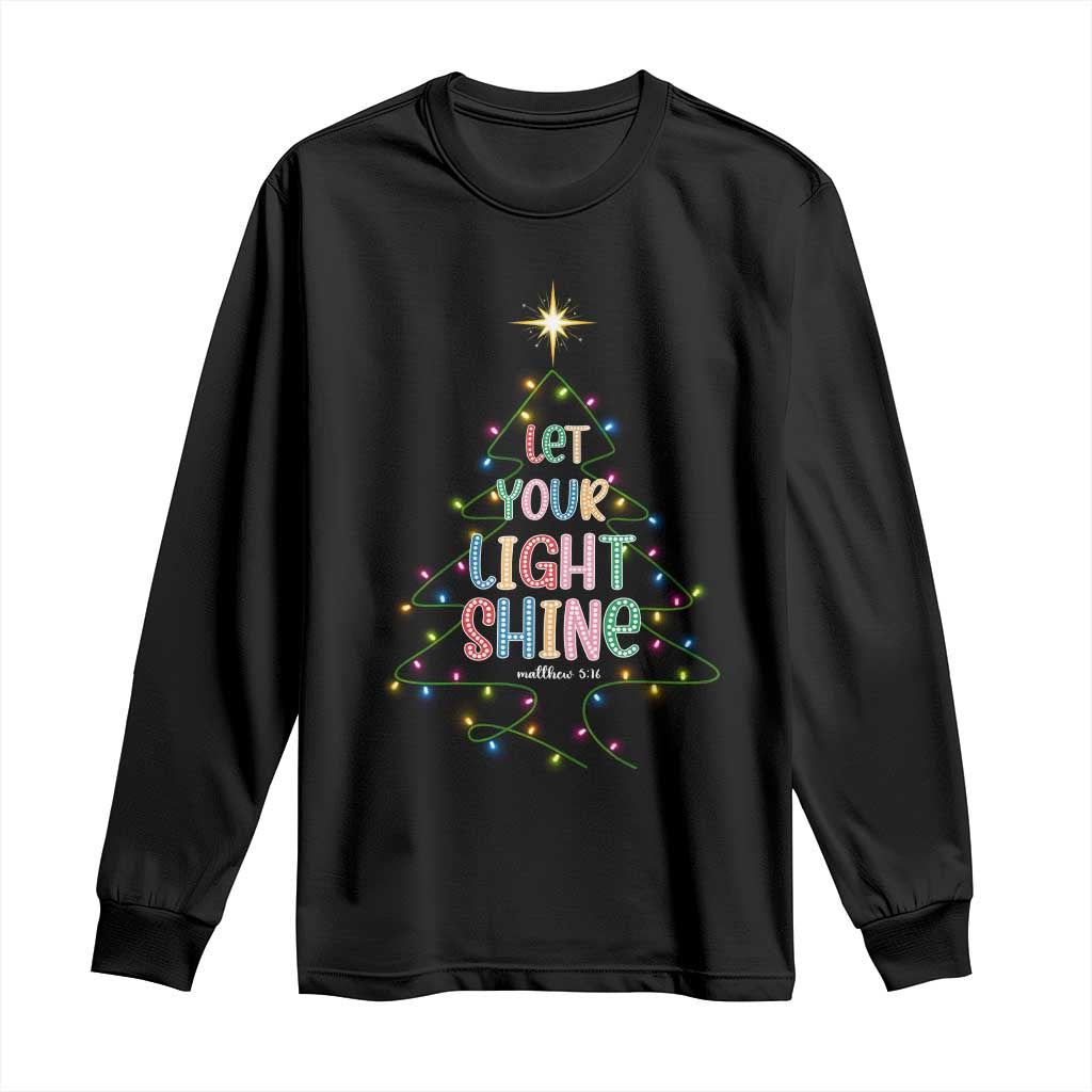 Jesus Christmas Long Sleeve Shirt Let Your Light Shine Matthew 5:16 - Wonder Print Shop