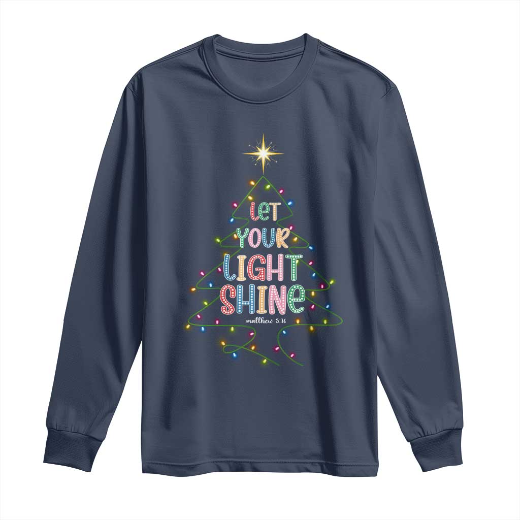 Jesus Christmas Long Sleeve Shirt Let Your Light Shine Matthew 5:16 - Wonder Print Shop