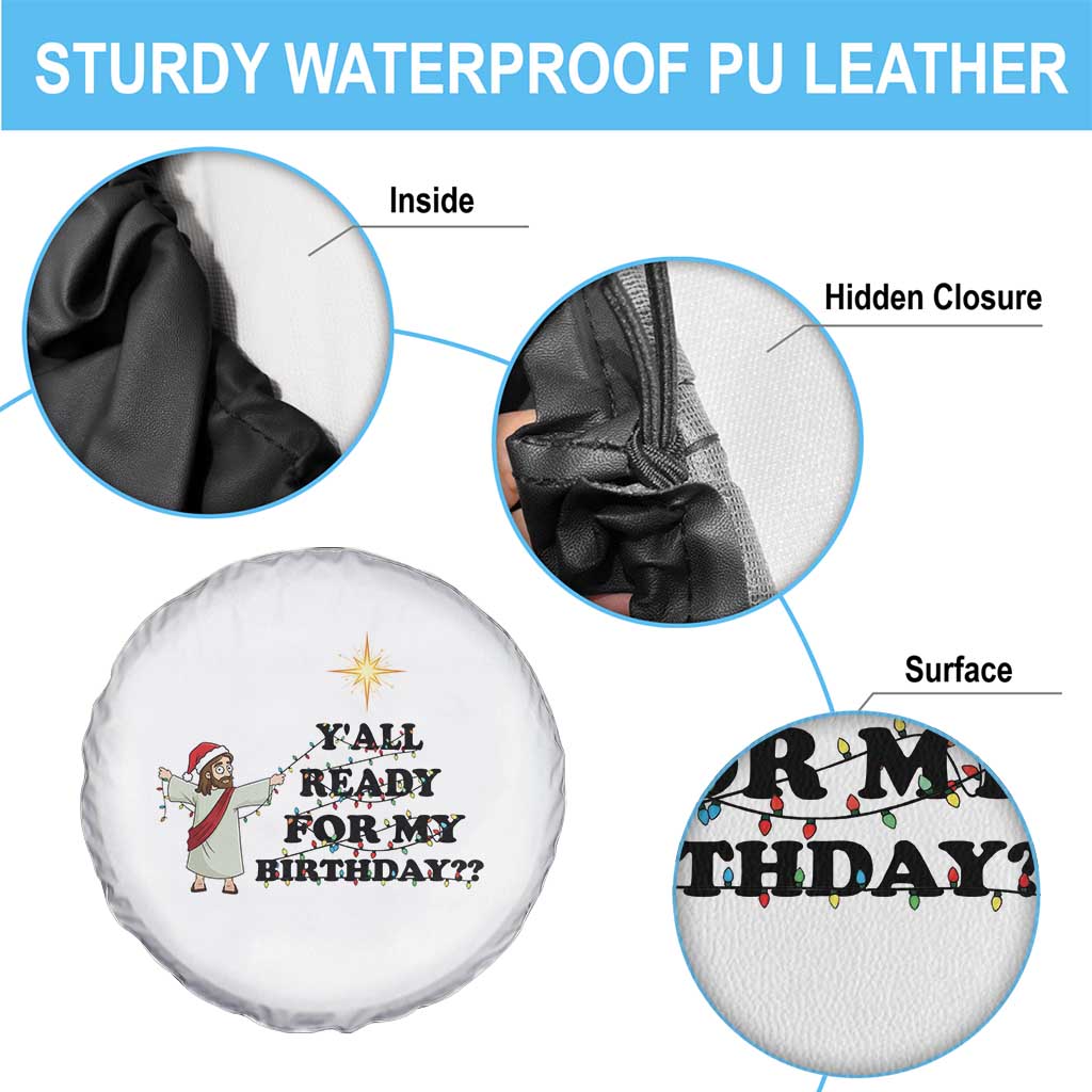 Funny Jesus Christmas Spare Tire Cover Are You All Ready For My Birthday - Wonder Print Shop