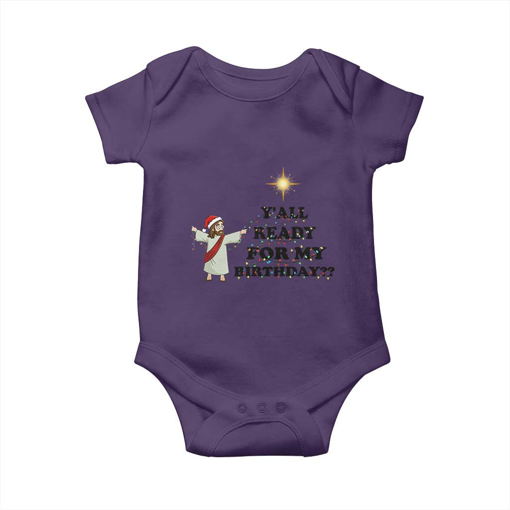Funny Jesus Christmas Baby Onesie Are You All Ready For My Birthday - Wonder Print Shop