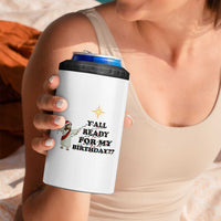 Funny Jesus Christmas 4 in 1 Can Cooler Tumbler Are You All Ready For My Birthday - Wonder Print Shop