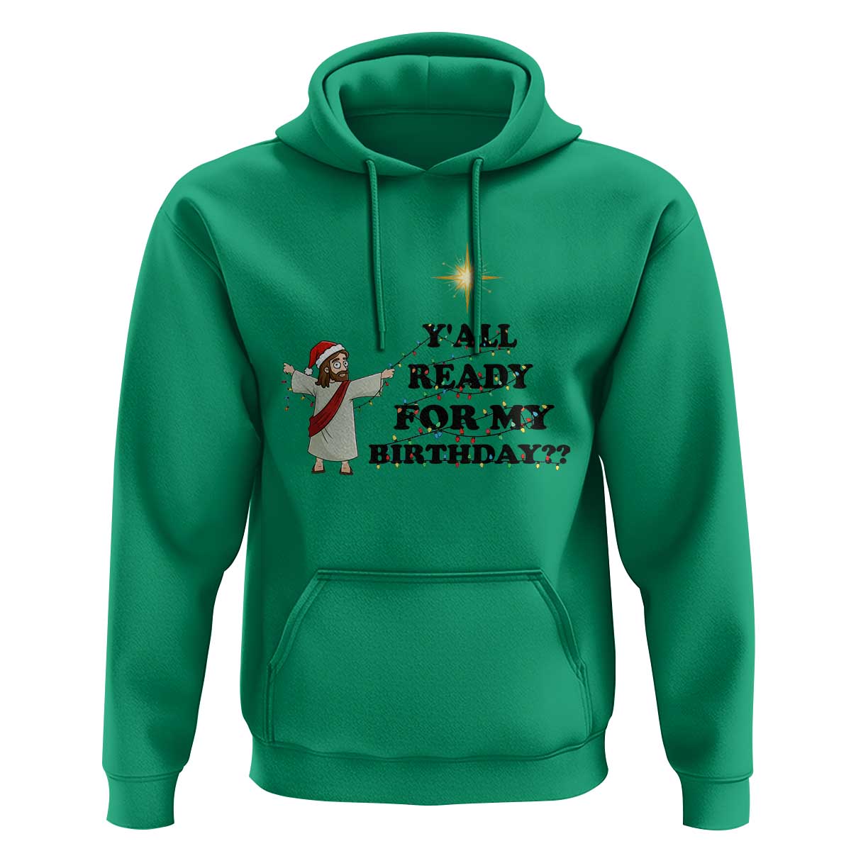 Funny Jesus Christmas Hoodie Are You All Ready For My Birthday - Wonder Print Shop