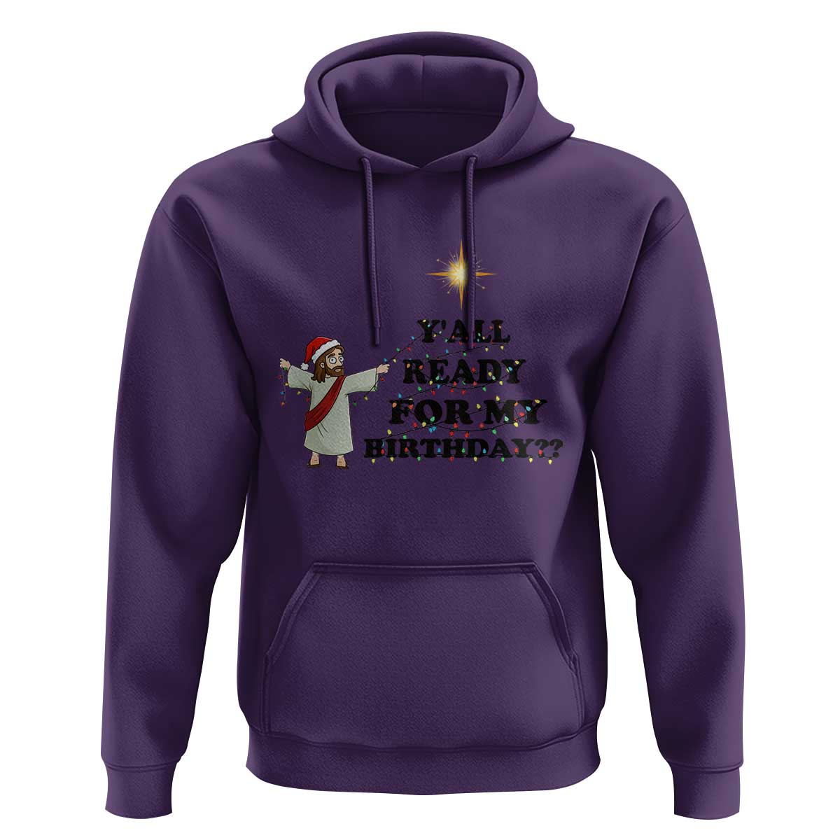 Funny Jesus Christmas Hoodie Are You All Ready For My Birthday - Wonder Print Shop