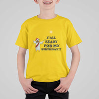 Funny Jesus Christmas T Shirt For Kid Are You All Ready For My Birthday - Wonder Print Shop