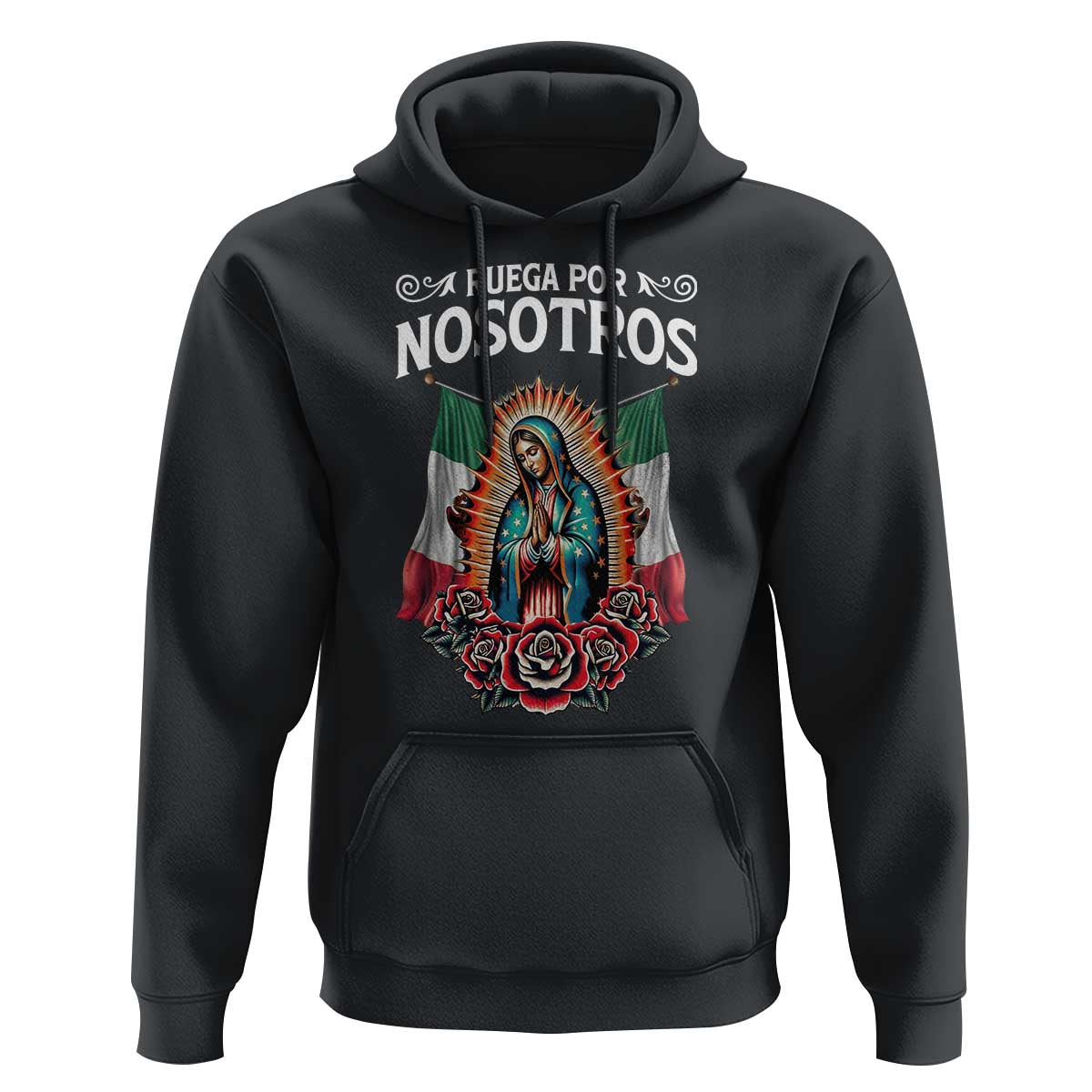 Our Lady of Guadalupe Hoodie Virgin Mary Mexican Flag - Wonder Print Shop