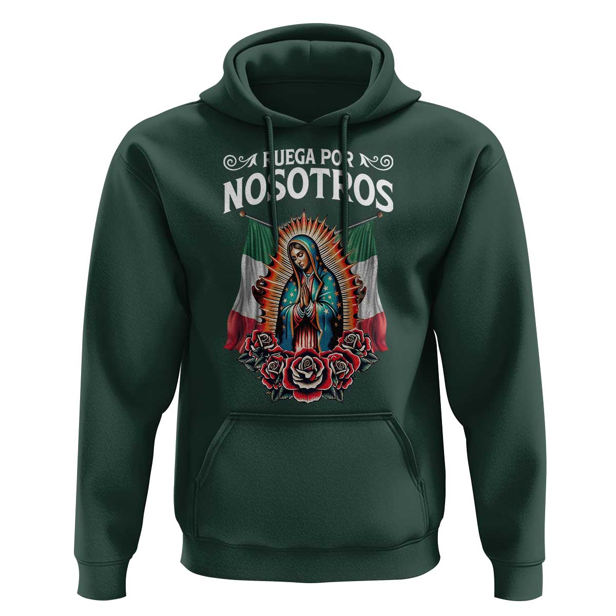 Our Lady of Guadalupe Hoodie Virgin Mary Mexican Flag - Wonder Print Shop
