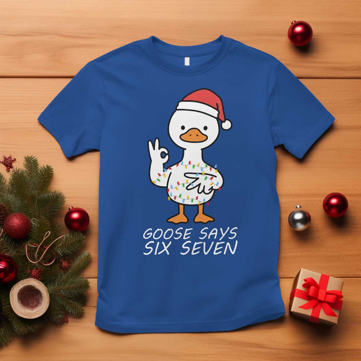 67 Six Seven Silly Goose Christmas Meme T Shirt - Wonder Print Shop