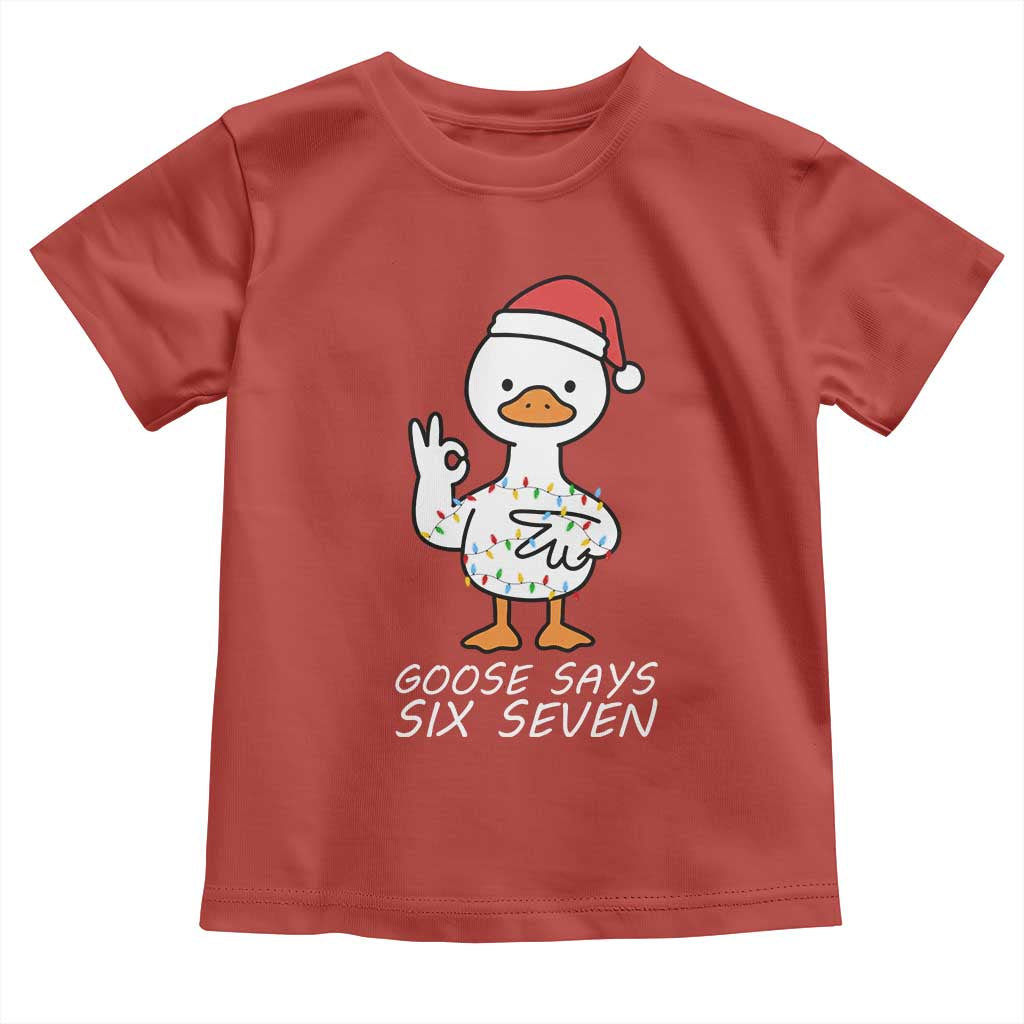 67 Six Seven Silly Goose Christmas Meme Toddler T Shirt - Wonder Print Shop