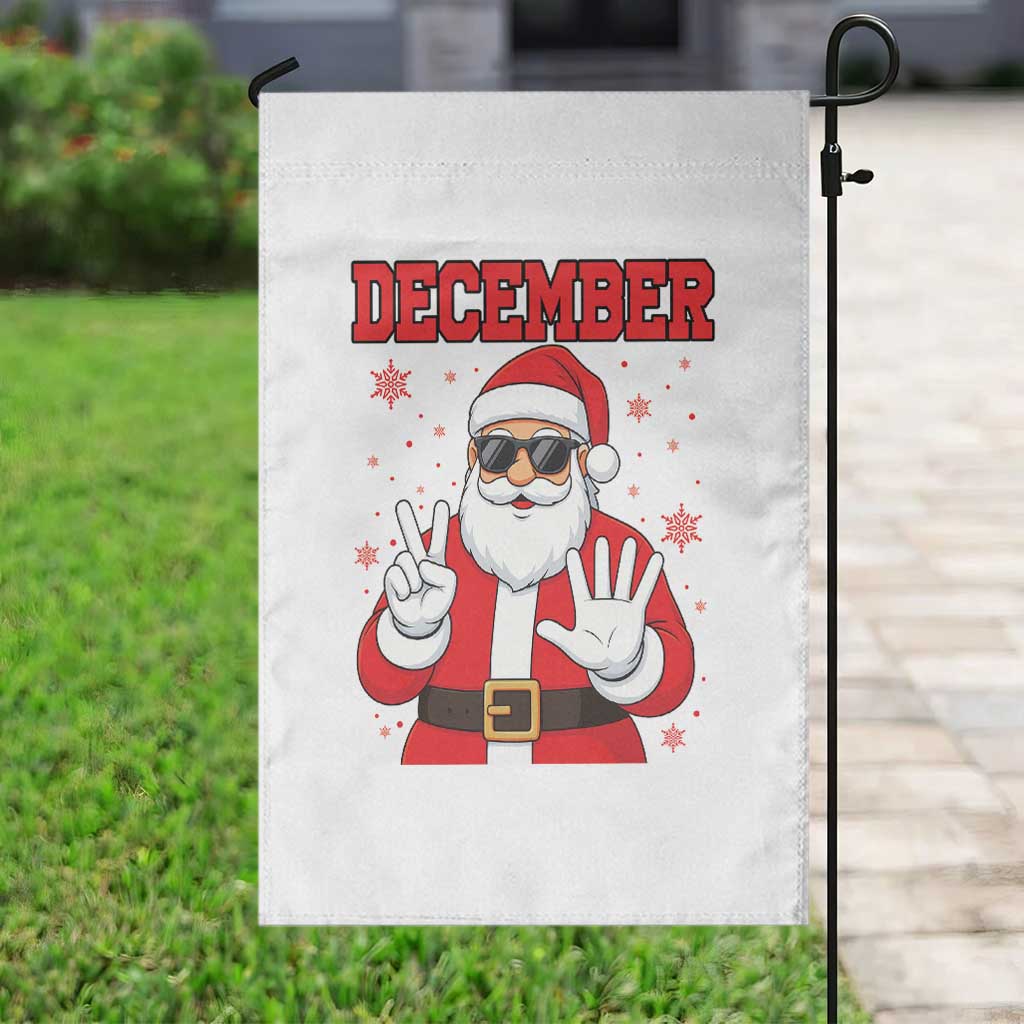December 25 Garden Flag Funny Santa Says Christmas - Wonder Print Shop