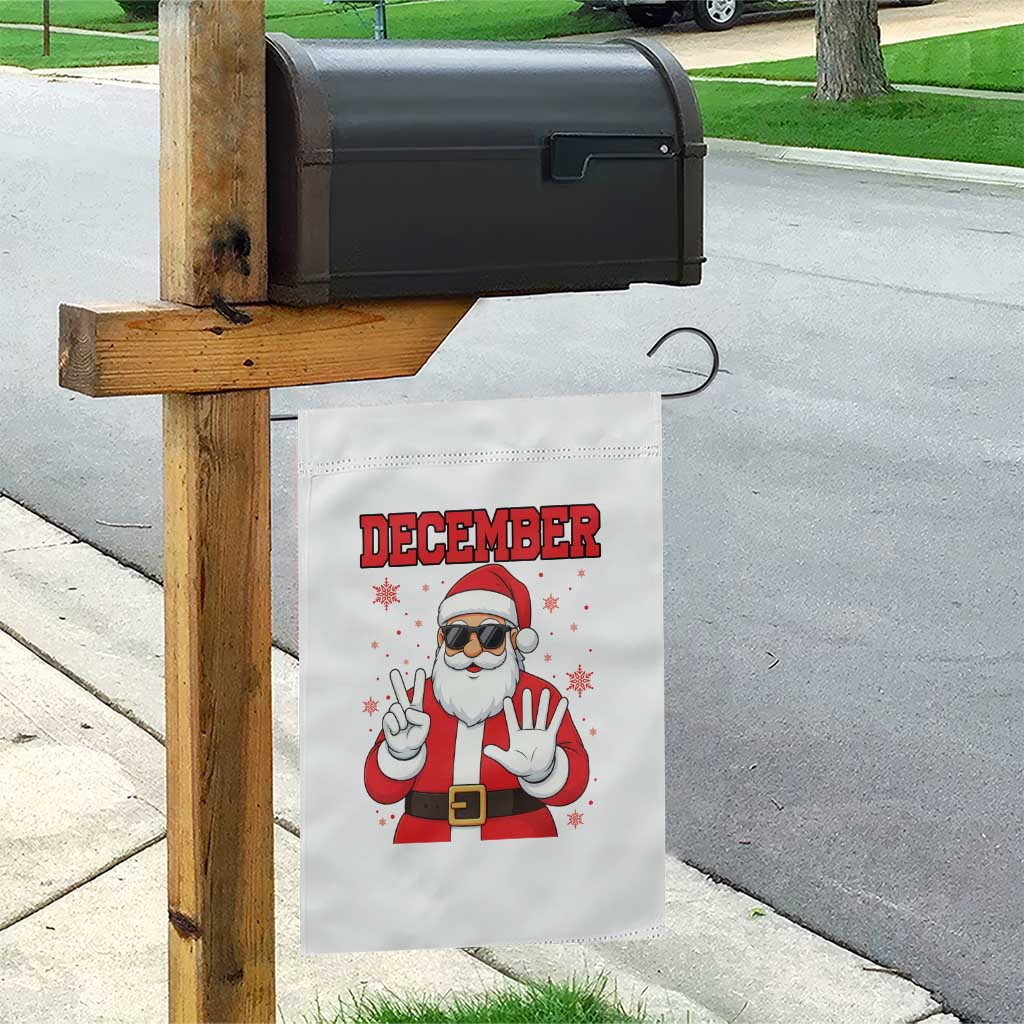 December 25 Garden Flag Funny Santa Says Christmas - Wonder Print Shop