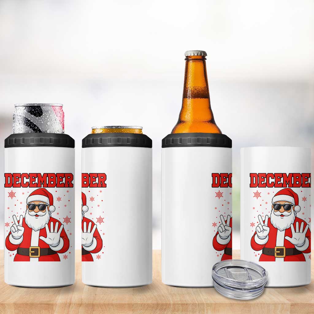 December 25 4 in 1 Can Cooler Tumbler Funny Santa Says Christmas - Wonder Print Shop
