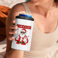 December 25 4 in 1 Can Cooler Tumbler Funny Santa Says Christmas - Wonder Print Shop